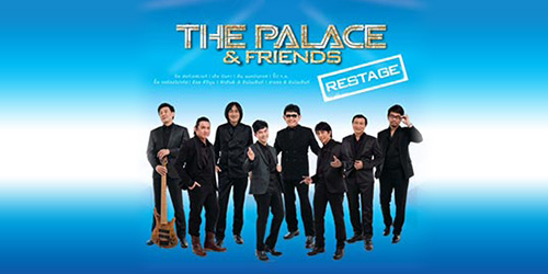 The Palace & Friend Restage Concert