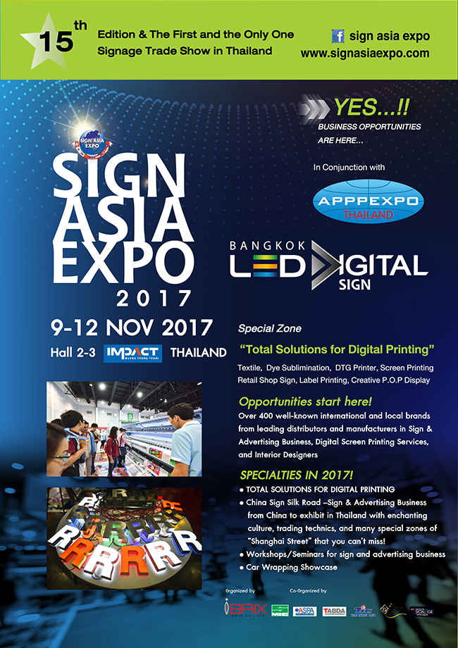 SIGN ASIA EXPO 2017 / BANGKOK LED & DIGITLAL SIGN 2017 In Conjunction with APPPEXPO THAILAND 2017