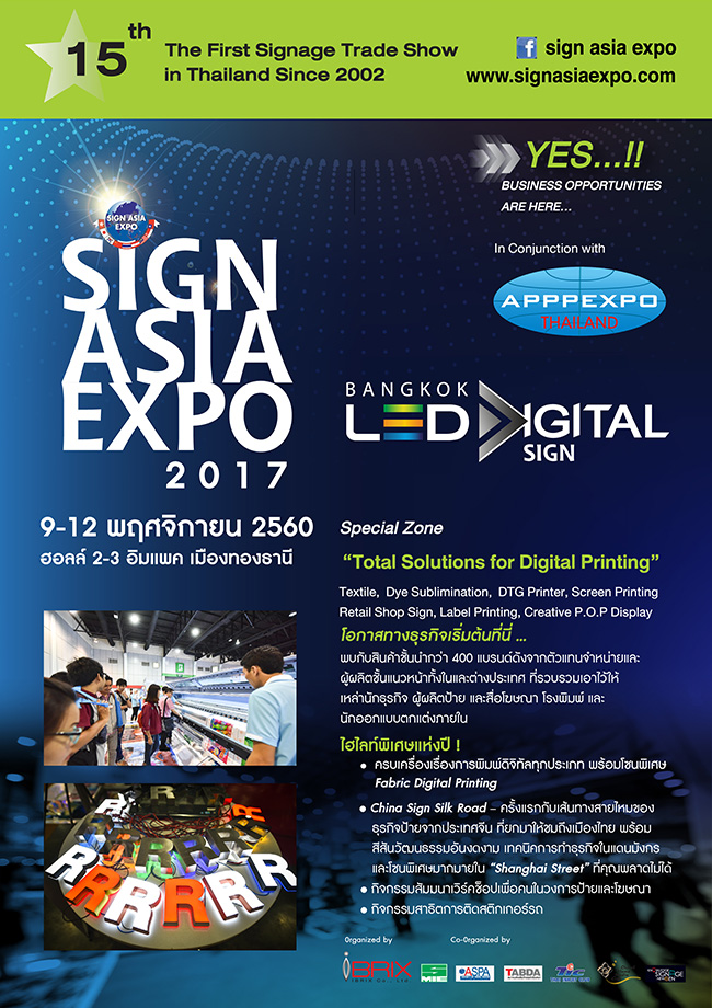 SIGN ASIA EXPO 2017 / BANGKOK LED & DIGITLAL SIGN 2017 In Conjunction with APPPEXPO THAILAND 2017
