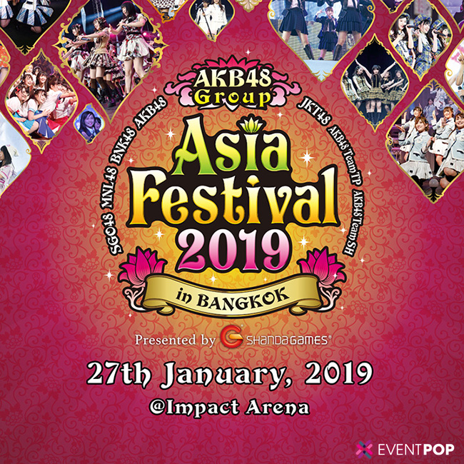 AKB48 Group Asia Festival 2019 in Bangkok Presented by SHANDA GAMES