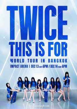 TWICE < THIS IS FOR > WORLD TOUR in BANGKOK