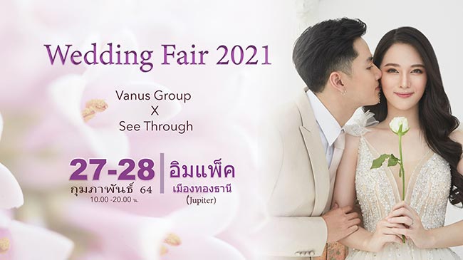 Wedding Fair 2021 by Vanus Group x SeeThrough