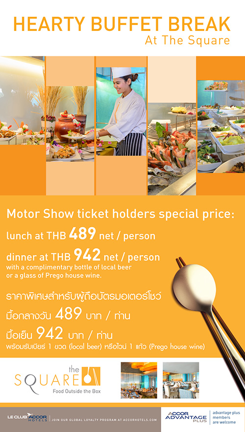 The Square Novotel Bangkok IMPACT offers special rates on international buffet during Motor Show
